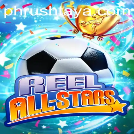 ReelAllStars: An Exciting Dive into the World of PH Rush
