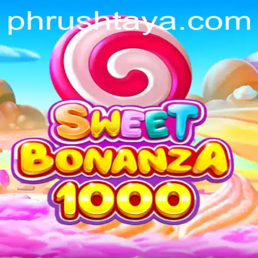 Unveiling SweetBonanza1000: An Exploration of Exciting Gameplay and PH Rush Integration