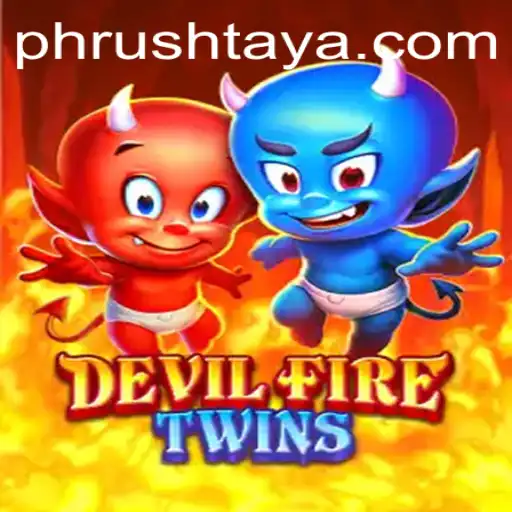Exploring the Thrilling World of DevilFireTwins: PH Rush