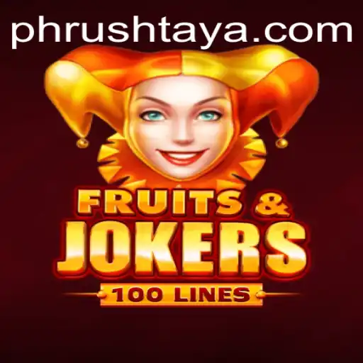 Exploring the Excitement of FruitsAndJokers100 Amidst the PH Rush Trend
