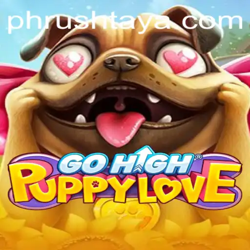 Discovering GoHighPuppyLove: The Thrilling World of PH Rush