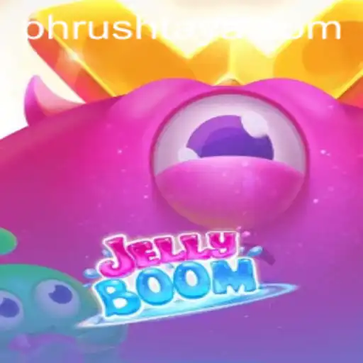 Exploring the Thrilling World of JellyBoom and the Excitement of PH Rush