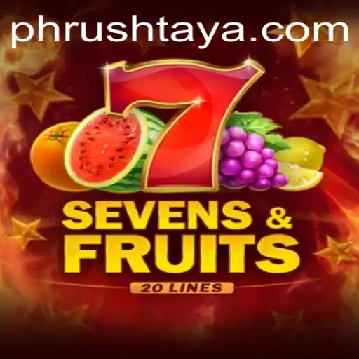 Exploring SevensFruits20: The Game of Chance with a Twist of PH Rush