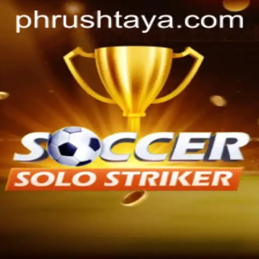 Mastering SoccerSoloStriker: A Guide to the Game with a PH Rush Twist